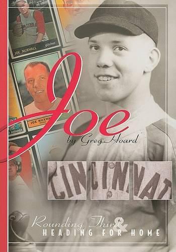 Cover image for Joe: Rounding Third and Heading for Home