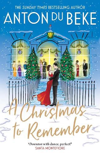 Cover image for A Christmas to Remember: The festive feel-good romance from the Sunday Times bestselling author, Anton Du Beke