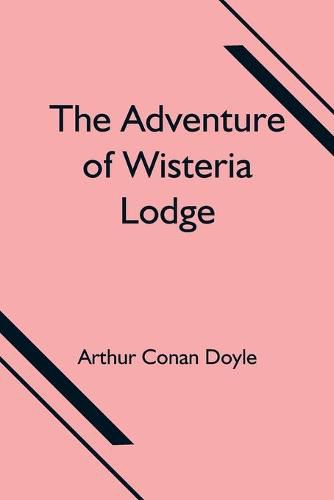 Cover image for The Adventure of Wisteria Lodge