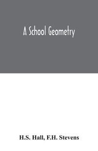 Cover image for A School geometry