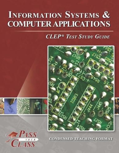 Cover image for Information Systems and Computer Applications CLEP Test Study Guide