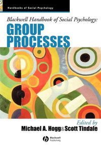Cover image for Blackwell Handbook of Social Psychology: Group Processes