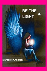 Cover image for Be the Light