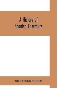 Cover image for A history of Spanish literature