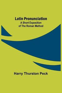 Cover image for Latin Pronunciation