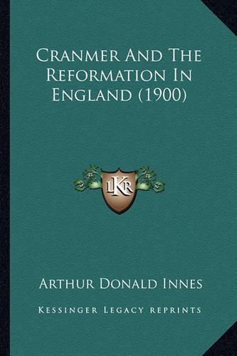 Cover image for Cranmer and the Reformation in England (1900)