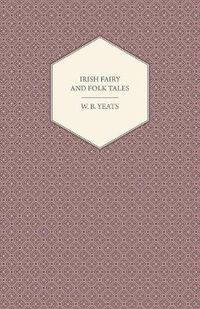 Cover image for Irish Fairy and Folk Tales