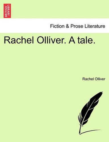 Cover image for Rachel Olliver. a Tale.