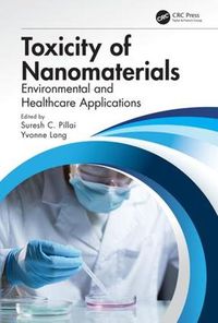 Cover image for Toxicity of Nanomaterials: Environmental and Healthcare Applications