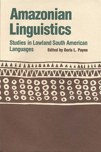 Cover image for Amazonian Linguistics: Studies in Lowland South American Languages