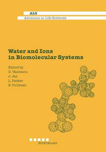 Water and Ions in Biomolecular Systems: Proceedings of the 5th UNESCO International Conference