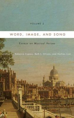 Cover image for Word, Image, and Song, Vol. 2: Essays on Musical Voices