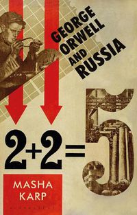 Cover image for George Orwell and Russia
