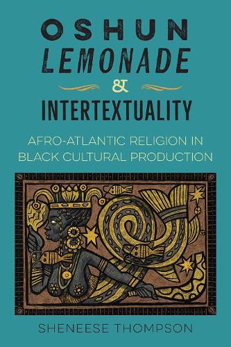 Cover image for Oshun, Lemonade, and Intertextuality