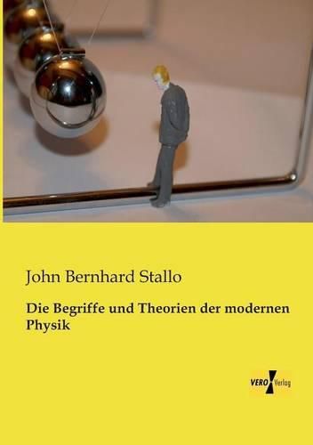 Cover image for Die Begriffe und Theorien der modernen Physik