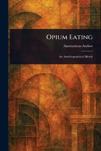 Cover image for Opium Eating