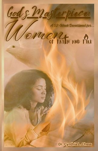Cover image for God's Masterpiece_52-Week Devotional for Women of Faith and Fire