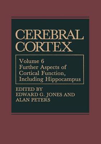 Cover image for Cerebral Cortex: Further Aspects of Cortical Function, Including Hippocampus