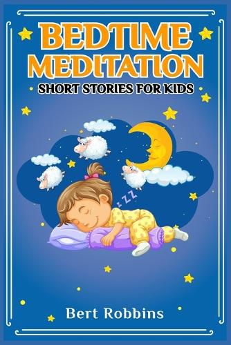 Cover image for Bedtime Meditation Short Stories for Kids