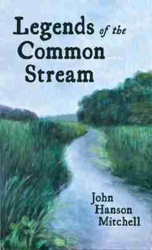 Cover image for Legends of the Common Stream