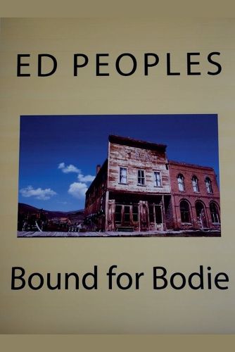 Cover image for Bound for Bodie