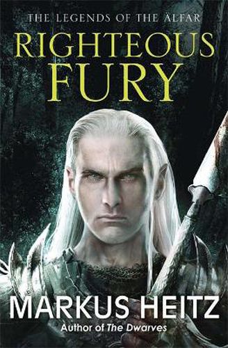 Cover image for Righteous Fury: The Legends of the Alfar Book I