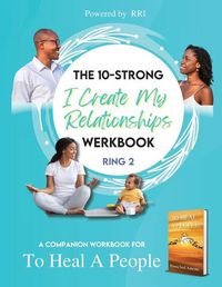 Cover image for The 10-Strong 'I Create My Relationships' Challenge Werkbook