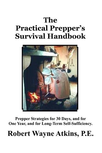 Cover image for The Practical Prepper's Survival Handbook