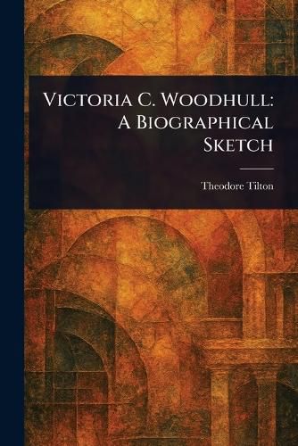 Cover image for Victoria C. Woodhull