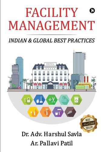 Cover image for Facility Management: Indian & Global Best Practices