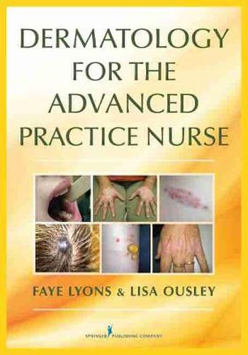 Cover image for Dermatology for the Advanced Practice Nurse