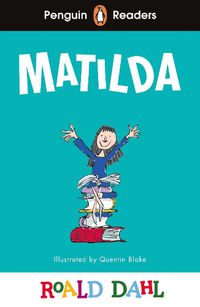 Cover image for Penguin Readers Level 4: Roald Dahl Matilda (ELT Graded Reader)