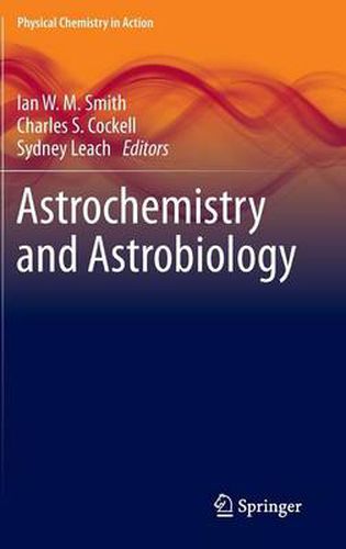 Astrochemistry and Astrobiology