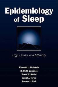 Cover image for Epidemiology of Sleep: Age, Gender, and Ethnicity