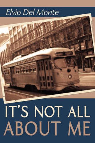 Cover image for It's Not All about Me