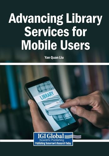 Cover image for Advancing Library Services for Mobile Users