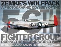 Cover image for Zemke'S Wolfpack: A Photographic Odyssey of the 56th Fighter Group During the Second World War