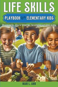 Cover image for Life Skills Playbook for Elementary Kids