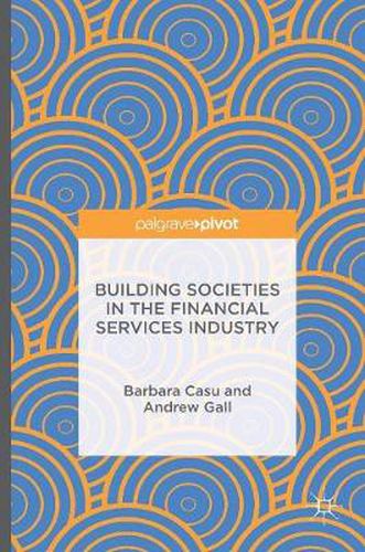 Cover image for Building Societies in the Financial Services Industry