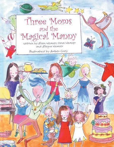 Cover image for Three Moms and the Magical Manny