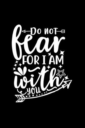 Cover image for Do Not Fear For I Am With You