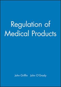 Cover image for The Regulation of Medical Products