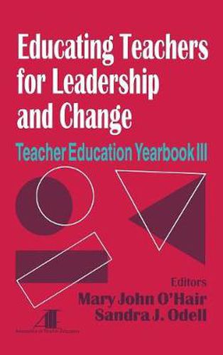 Cover image for Educating Teachers for Leadership and Change