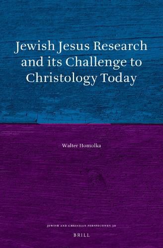 Cover image for Jewish Jesus Research and its Challenge to Christology Today