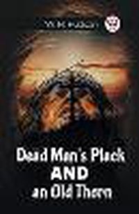 Cover image for Dead Man'S Plack And An Old Thorn