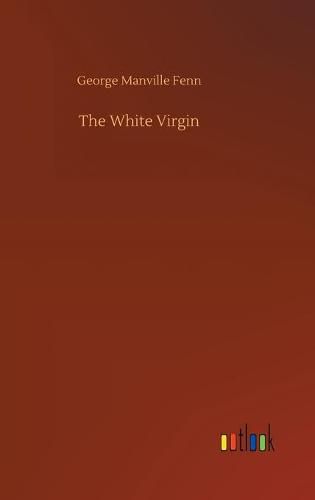 Cover image for The White Virgin