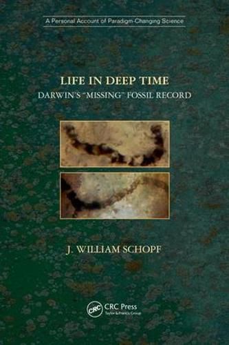 Life in Deep Time: Darwin's  Missing  Fossil Record