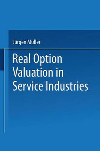 Cover image for Real Option Valuation in Service Industries