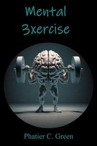 Cover image for Mental 3xercise