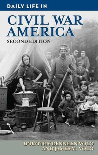 Cover image for Daily Life in Civil War America, 2nd Edition